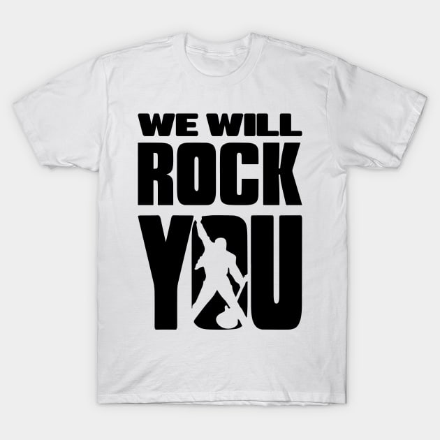 we will rock you T-Shirt by khoipham